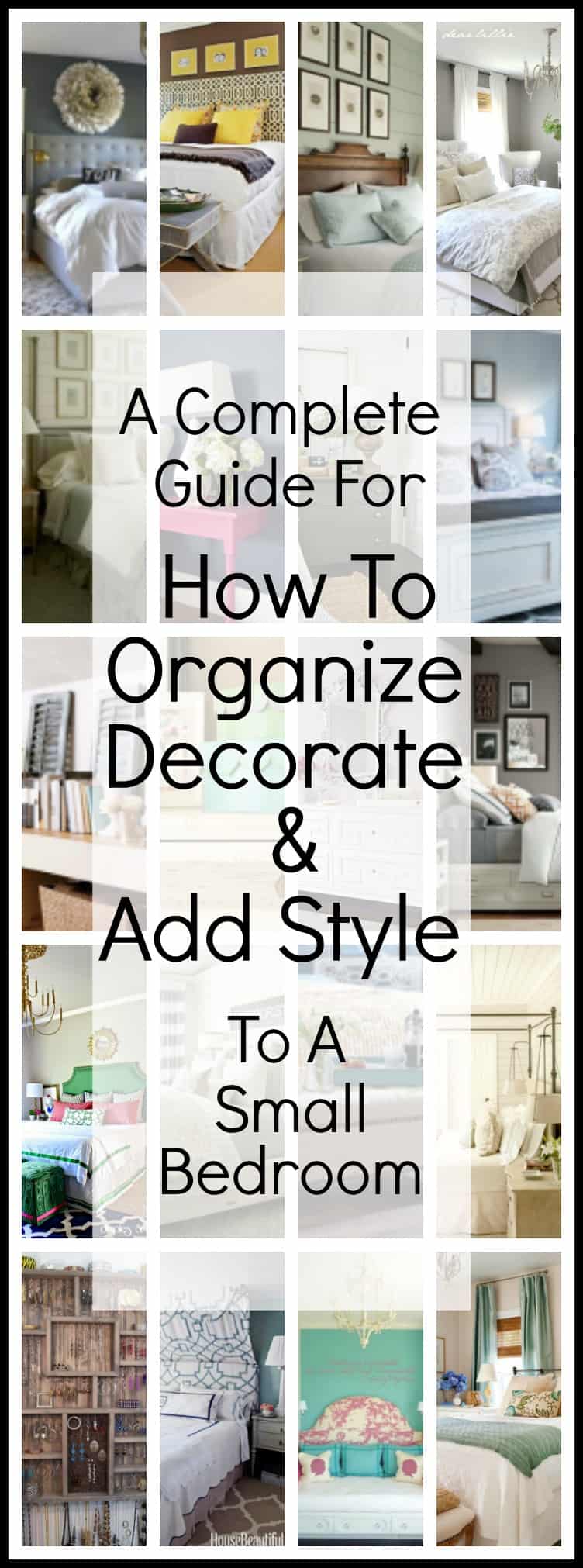 Find loads of tips in this comprehensive guide for how to organize, decorate and add style to a small bedroom.