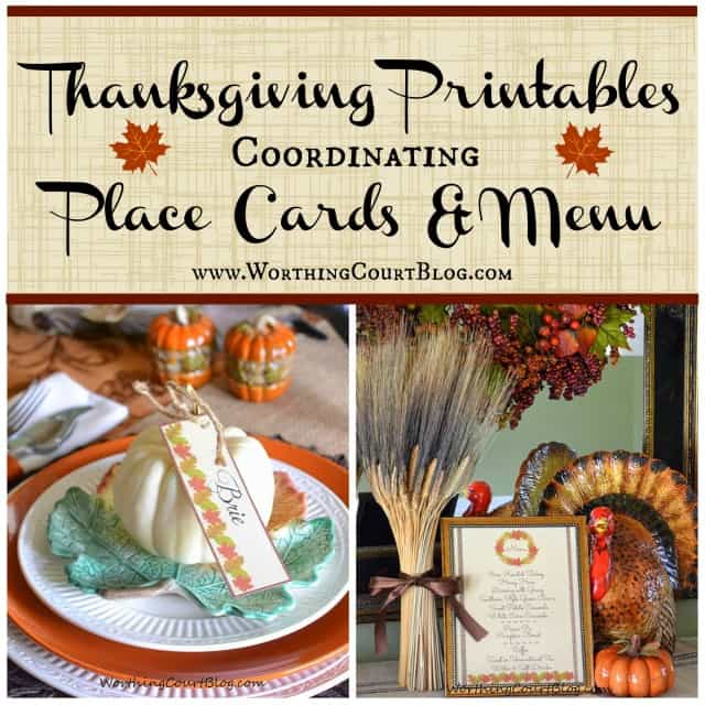 Worthing Court: Free Coordinating Place Cards and Menu for a Thanksgiving or Fall Meal