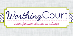Worthing Court blog: Create, fabricate and decorate on a budget