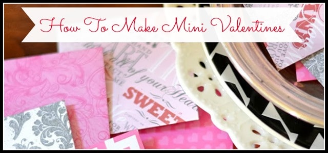 How to make mini Valentine's. Include a free printable with a whole sheet full of mini love notes.