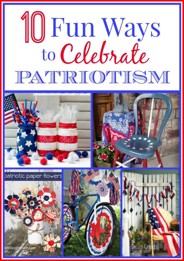 10 Fun Ways To Celebrate Patriotism