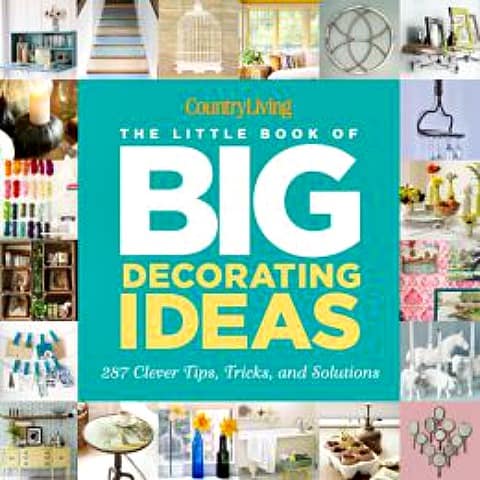 Country Living Decorating Idea Book