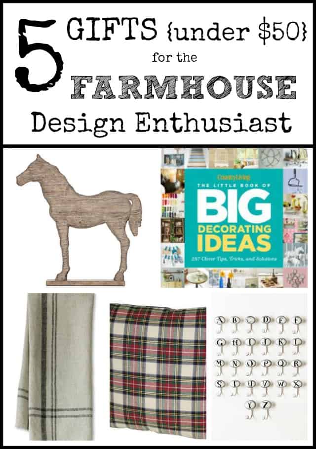 5 Gift Ideas {Under $50] for the Farmhouse Design Enthusiast