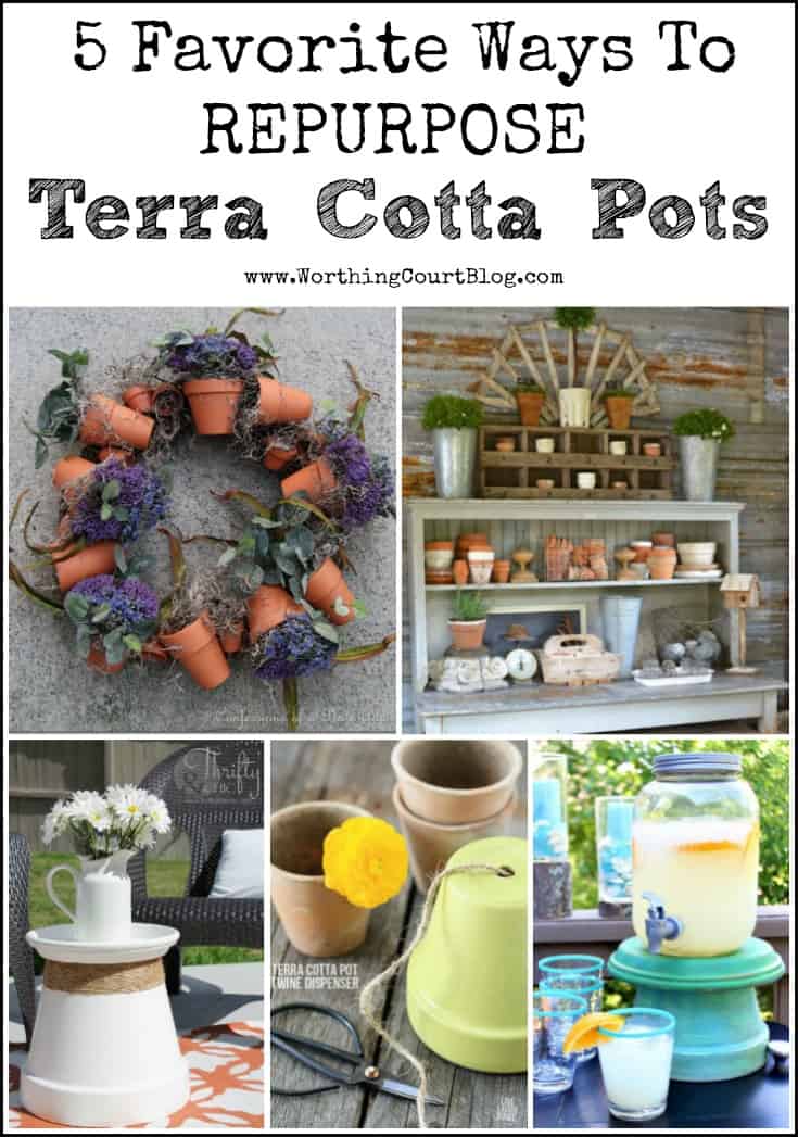 5 Favorite Ways To Repurpose Terra Cotta Pots poster.