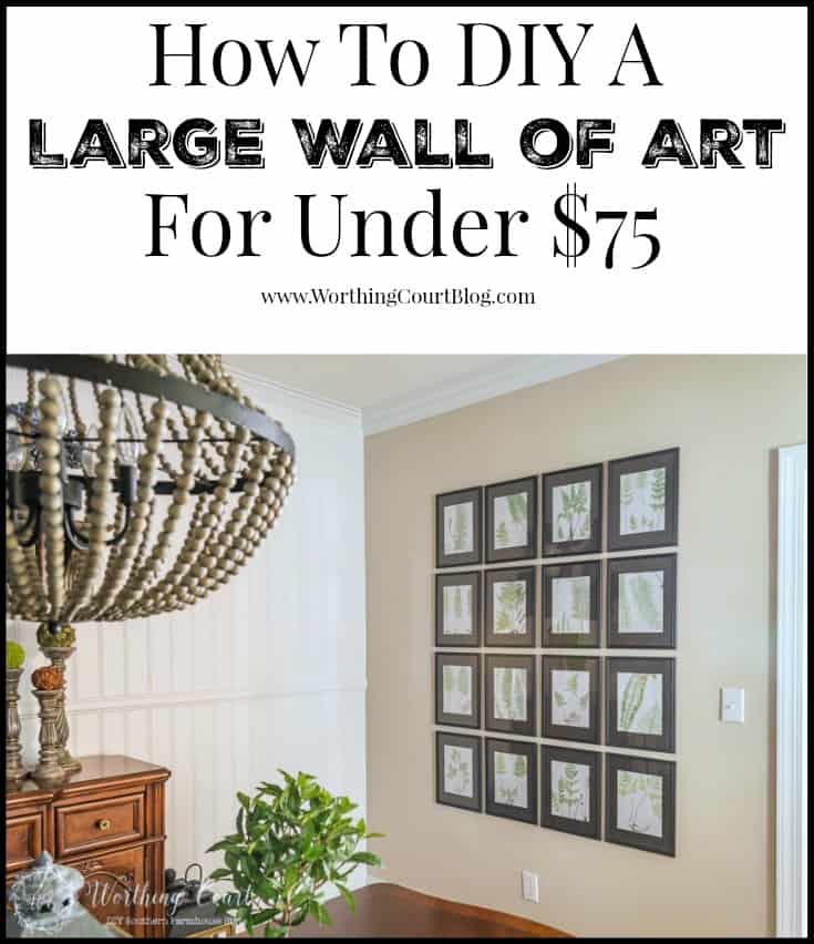 How To DIY A Large Wall Of Art For Under $75