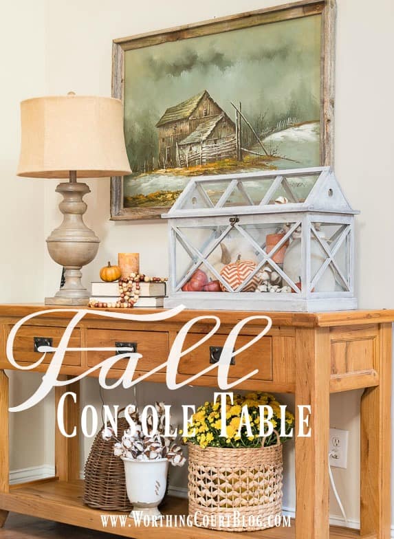 Fall console table with terrarium vignette || Worthing Court