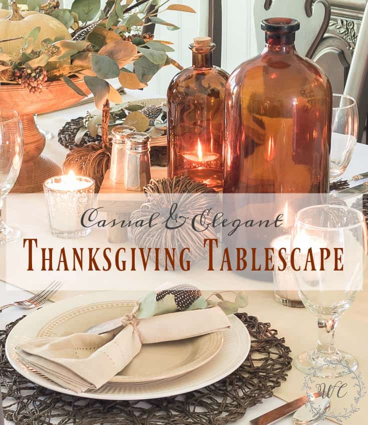 Casual And Elegant Thanksgiving Tablescape || Worthing Court