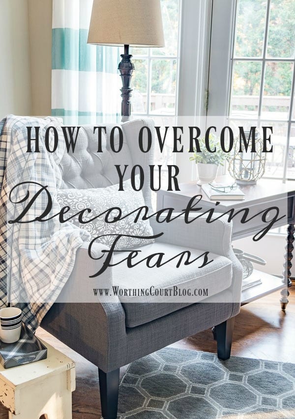 Practical, easy to use tips for overcoming your decorating fears || Worthing Court