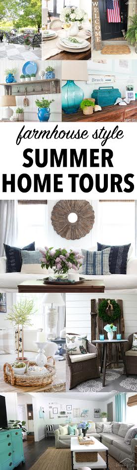 Farmhouse Style Summer Home Tours