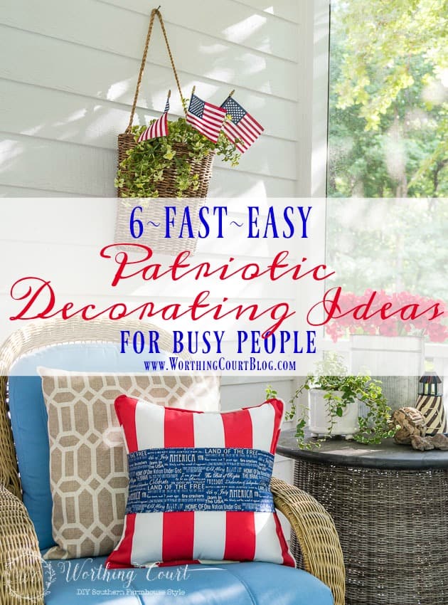 Fantastic Fast And Easy July 4th Decorating Ideas For Busy People || Worthing Court