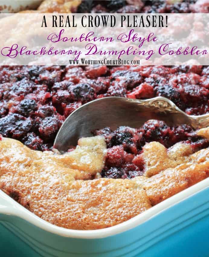 How To Make Southern Blackberry Dumpling Cobbler || Worthing Court