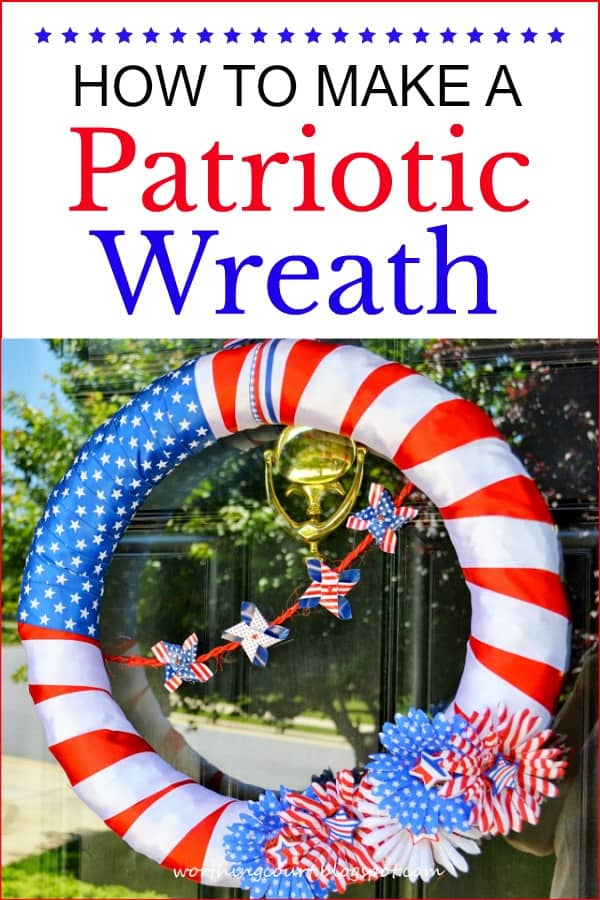 How To Make A Patriotic Wreath poster.