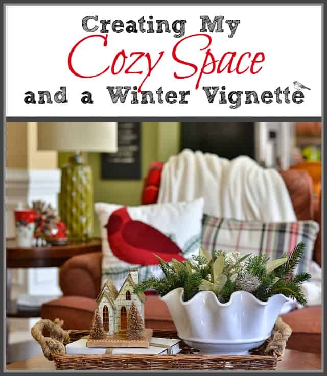 Creating My Cozy Spae and a winter vignette poster.