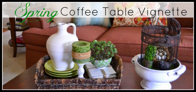 Spring Coffee Table Vignette