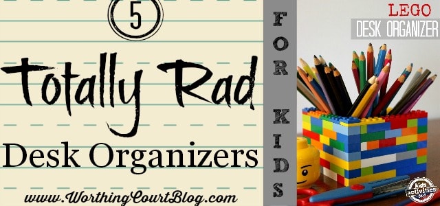 LEGO Desk Organizer Kids Activities Blog