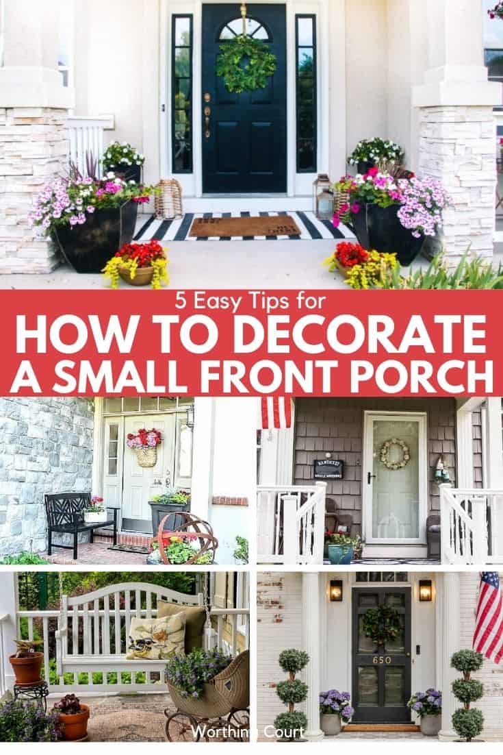 Regresa protesta Armstrong How To Create The Small Front Porch Of Your Dreams - Worthing Court | DIY  Home Decor Made Easy