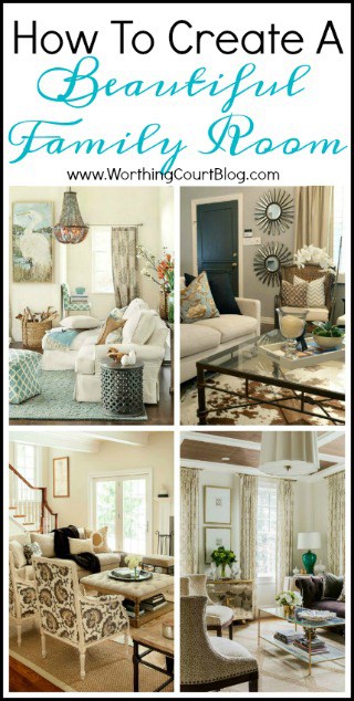 How To Create A Beautiful Family Room