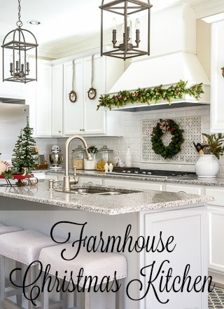 Farmhouse Christmas Kitchen Tour graphic.