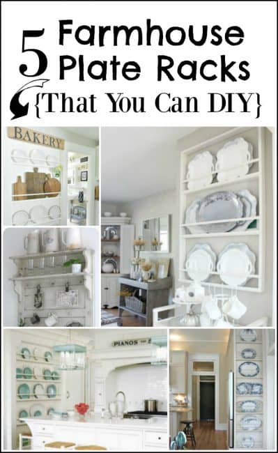 5 Farmhouse Plate Racks To DIY graphic.