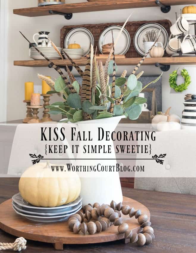 KISS Fall Decorating graphic.