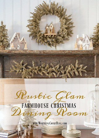 My Rustic Glam Farmhouse Christmas Dining Room