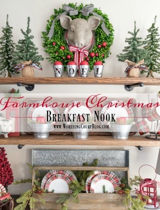 Christmas In My Farmhouse Breakfast Nook - Worthing Court | DIY Home ...