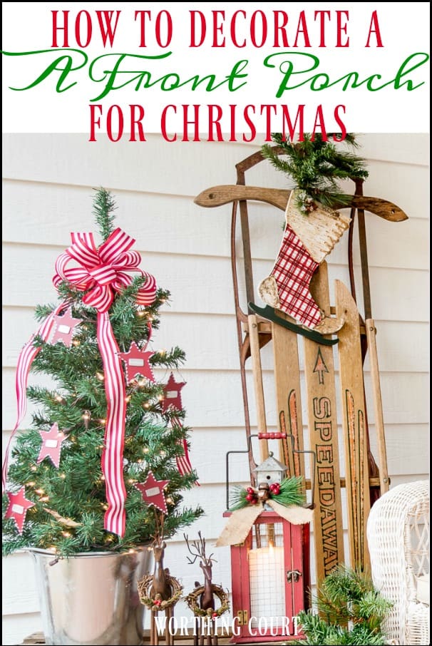 How to decorate a front porch for Christmas graphic.