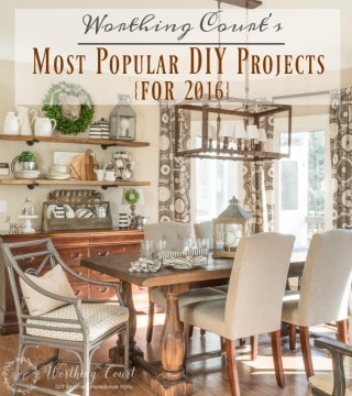 Worthing Court’s Most Popular DIY Projects Of 2016