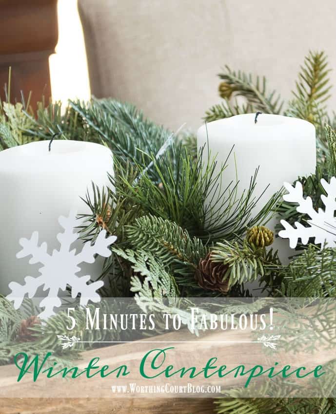 5 minute winter centerpiece || Worthing Court.