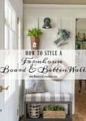 How To Style A Farmhouse Board And Batten Wall
