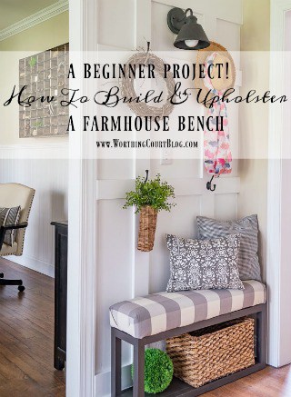 How To Build And Upholster An Easy Farmhouse Bench – Part 2