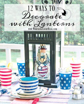 12 Ways To Decorate With Lanterns