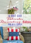 Fantastic Fast And Easy July 4th Decorating Ideas For Busy People