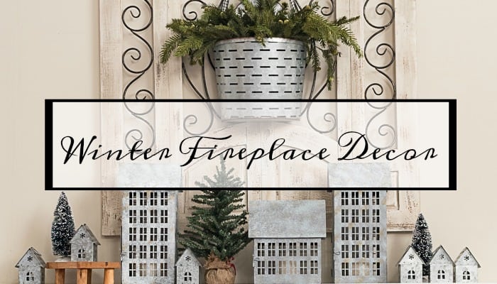 My Farmhouse Winter Fireplace Decor