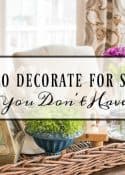 How To Decorate For Spring When You Don't Have Time