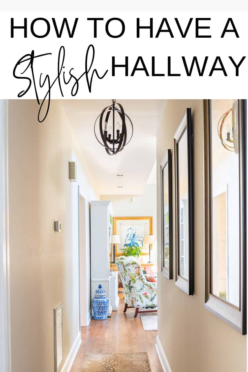 Pinterest graphic for how to decorate a hallway