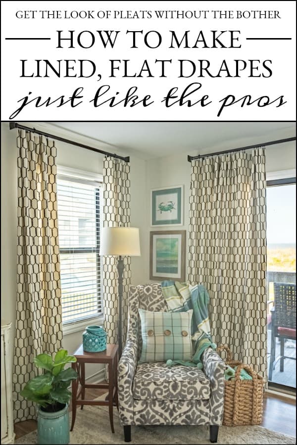 How To Make A Lined, Flat Drapes Just Like The Pros Do - It's Easy! Step-by-step directions for how to make drapery panels using the same methods as professional workrooms. #drapesforlivingroom #curtains #draperies #draperypanels #diydrapes #diycurtains #drapetechniques #drapesforslidingglassdoors #windowdrapes