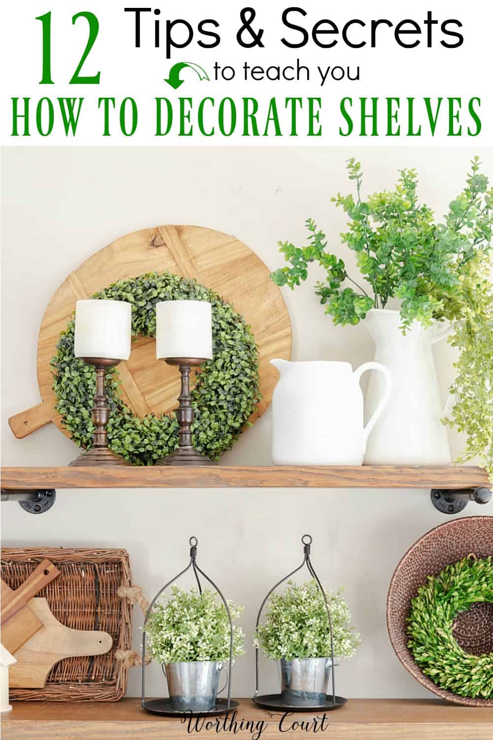 12 tips and secrets how to decorate shelves like a pro graphic.