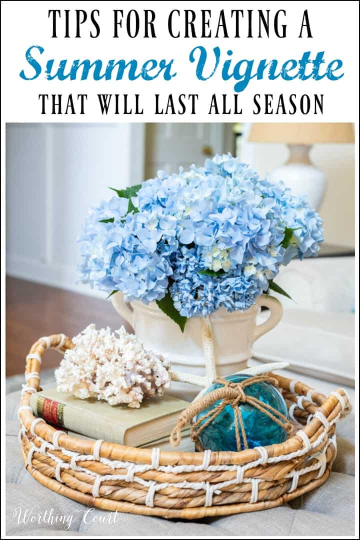 Tips for creating a summer vignette that will last all season graphic.
