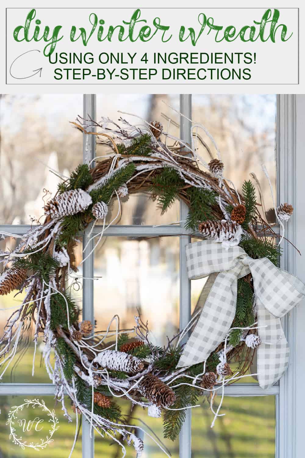 Pinterest graphic for how to make a winter wreath