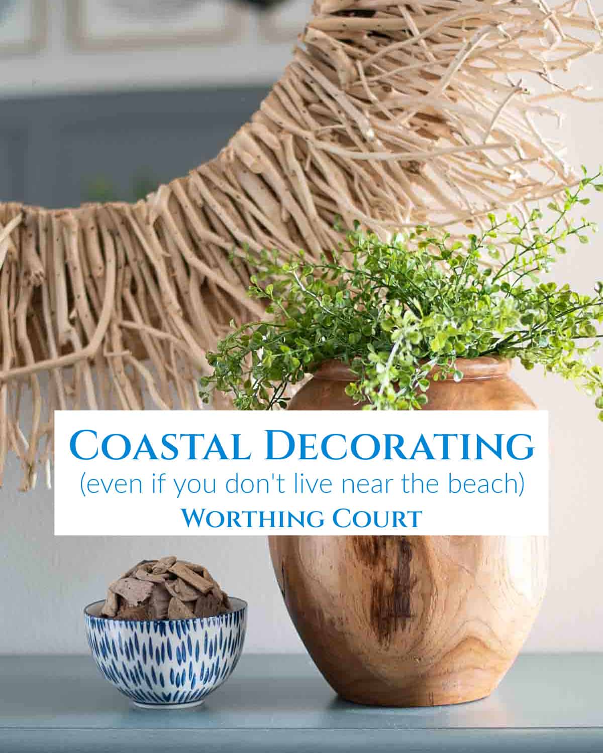 Pinterest graphic for coastal decorating ideas