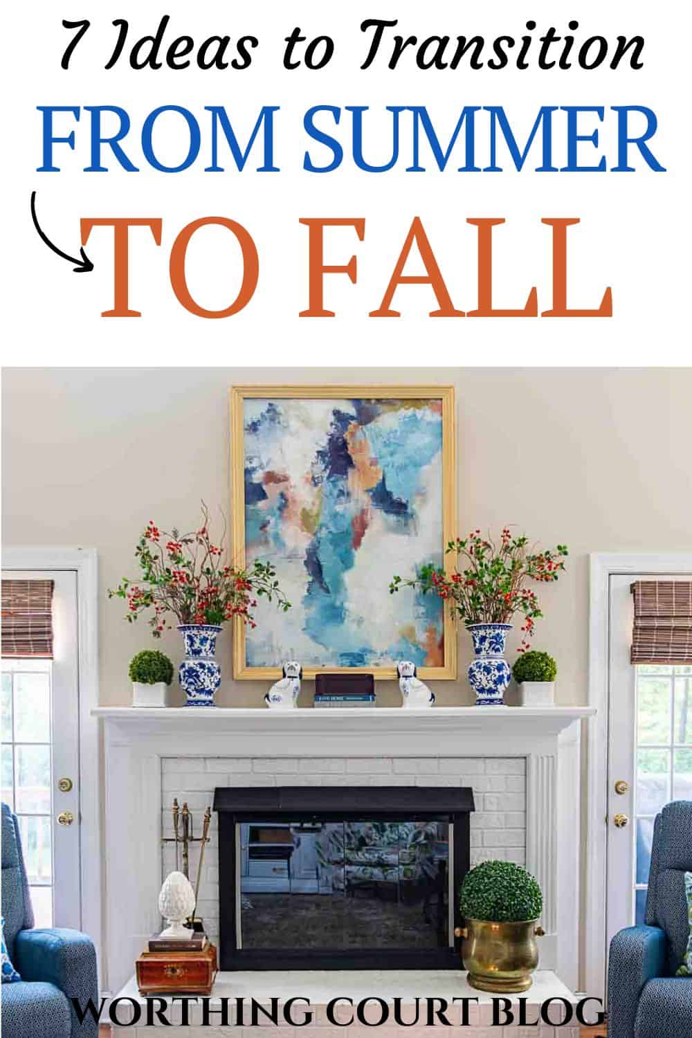 Pinterest graphic for 7 ideas to transition from summer to fall