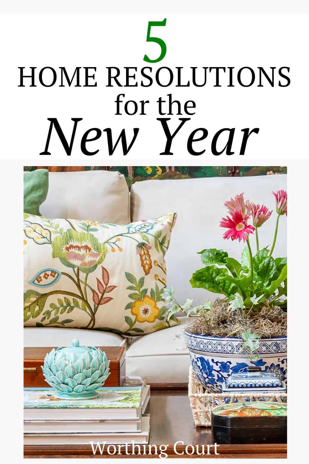 Pinterest graphic for New Year's Resolutions for your home