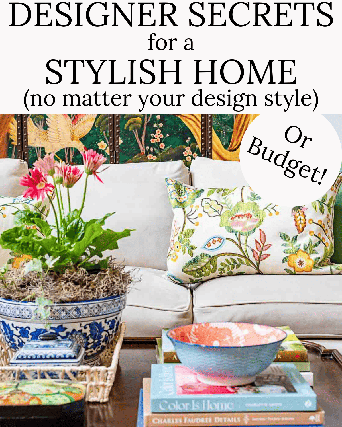 Designer Secrets to Keeping a Stylish Home | Worthing Court