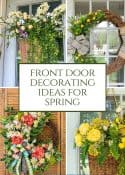 Pinterest graphic for front door decorating ideas for spring