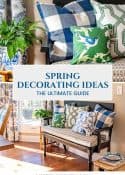 Pinterest graphic for the ultimate guide to easy spring decorating ideas